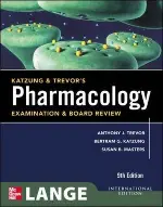 Lange Katzung & Trevor's Pharmacology Examination and Board Review