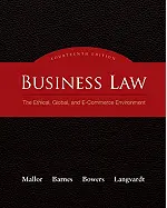 Business Law: The Ethical, Global, and E-Commerce Environment