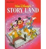 Story Land, 55 Favorite Stories with Walt Disney's Classic cartoon Characters