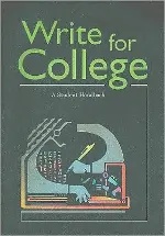 Write for College: A Student Handbook