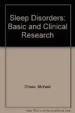 Sleep Disorders: Basic and Clinical Research (Advances in sleep research)