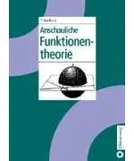 Anschauliche Funktionentheorie